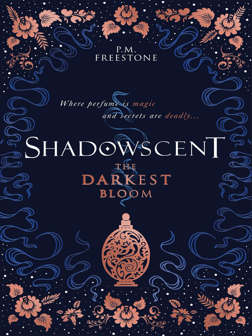 Title details for The Darkest Bloom by P. M. Freestone - Available